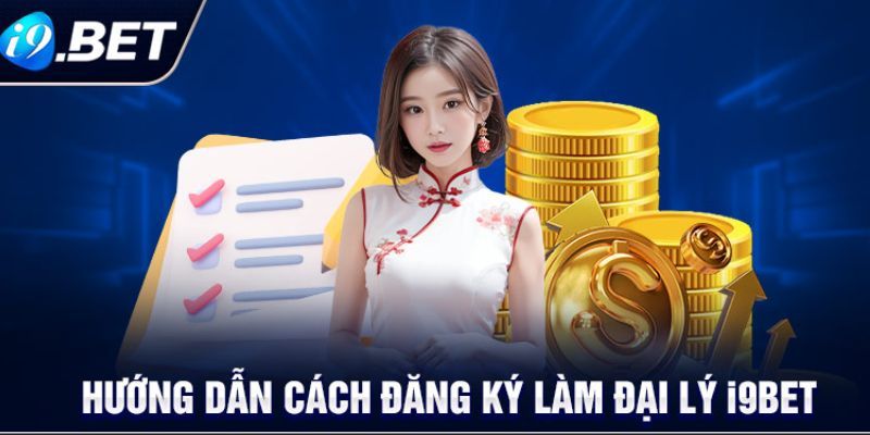 Đại lý i9bet uy tín